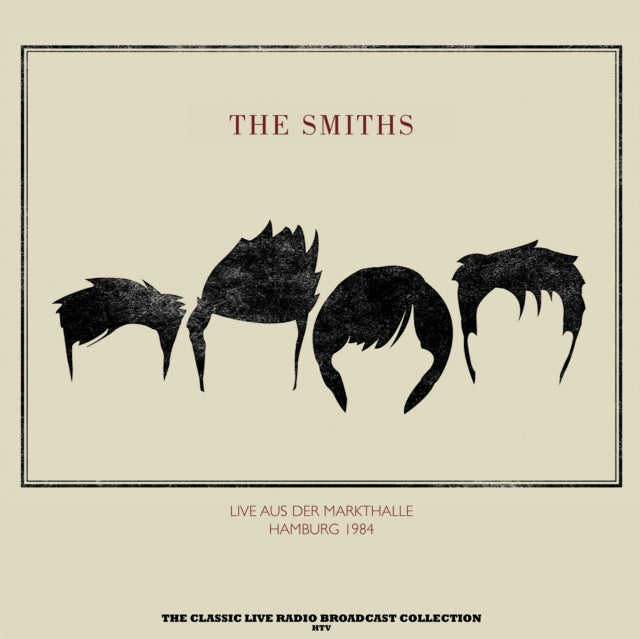 The Smiths: Markthalle Hamburg 1984 (Natural Clear Vinyl) - Vinyl