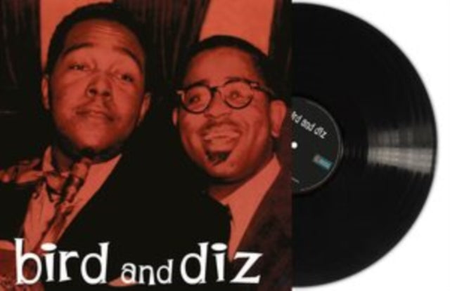 Charlie Parker & Dizzy Gillespie: Bird And Diz - Vinyl