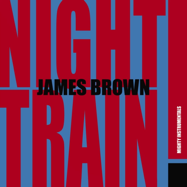James Brown: Night Train (Blue And Red Splatter Vinyl) - Vinyl