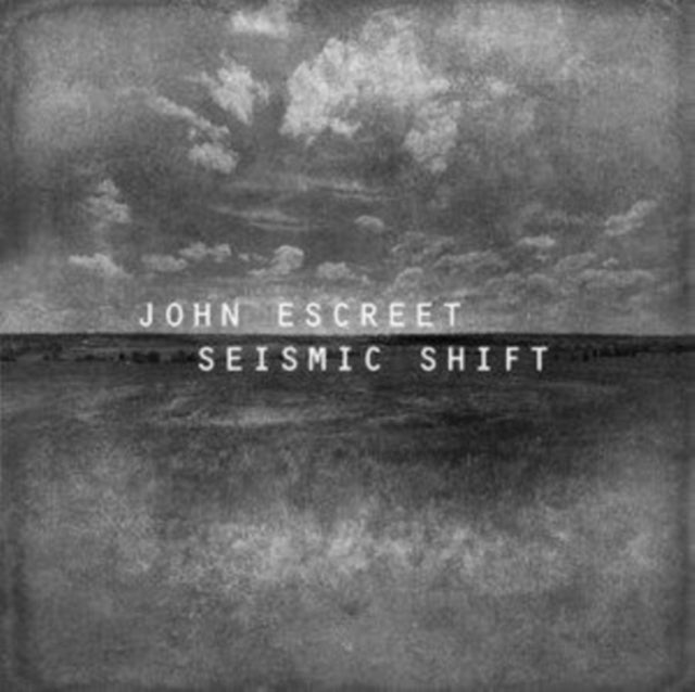 John Escreet: Seismic Shift (Etched D-Side) - Vinyl