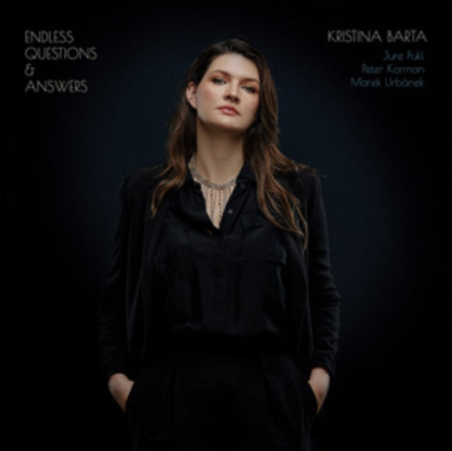 Kristina Barta: Endless Questions And Answers - CD