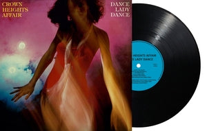 Crown Heights Affair: Dance Lady Dance - Vinyl