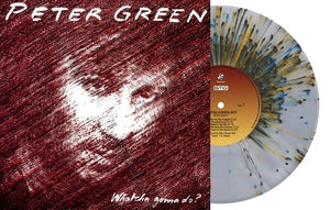 Peter Green: Whatcha Gonna Do (Clear Splatter Vinyl) (Indie Crystal Exclusive) - Vinyl