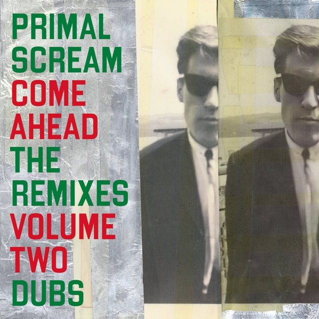 Primal Scream: Come Ahead: The Remixes Vol. 2 (Dubs) - Vinyl