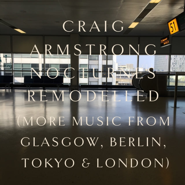 Craig Armstrong: Nocturnes Remodelled - Vinyl