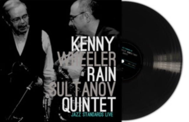 Kenny Wheeler & Rain Sultanov: Jazz Standards Live - Vinyl