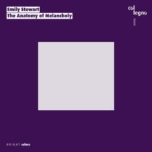Emily Stewart: Emily Stewart: The Anatomy of Melancholy - CD
