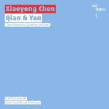 Various Artists: Xiaoyong Chen: Qian & Yan - CD