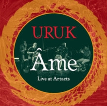URUK: Ame (Live At Artacts) - CD
