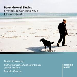 Dimitri Ashkenazy / Philharmonisches Orchester Hagen / Brodsky Quartet / Joseph Trafton: Peter Maxwell Davies: Strathclyde Concerto No. 4 / Clarinet Quintet - CD