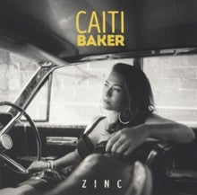 Caiti Baker: Zinc - CD