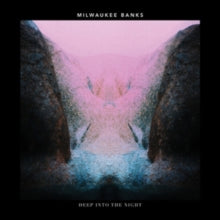 Milwaukee Banks: Deep Into The Night - Vinyl