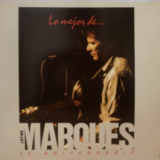 Jayme Marques: Lo Mejor De Jayme Marques 25 Aniversario - Vinyl