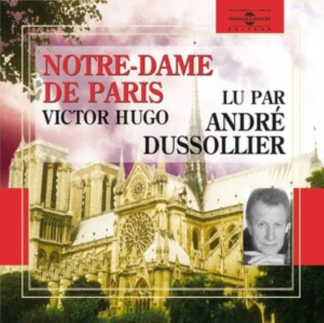 Victor Hugo: Notre Dame De Paris - Lu Par Andre Dussollier - CD