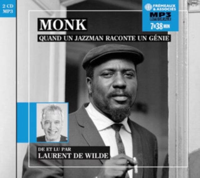 Laurent De Wilde: Monk. Quand Un Jazzman Raconte Un Genie - CD