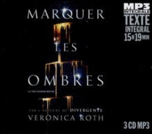 Veronica Roth: Marquer Les Ombres. Lu Par Marine Royer - CD