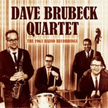 The Dave Brubeck Quartet: The 1963 Radio Recordings - CD