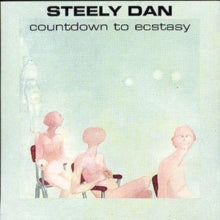 Steely Dan: Countdown to Ecstasy