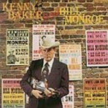 Kenny Baker: Plays Bill Monroe