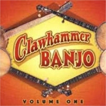 Various Artists: Clawhammer Banjo Vol. 1