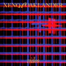 Xeno & Oaklander: Vi/deo