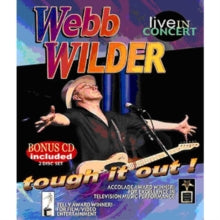 Webb Wilder: Tough it out! Live in concert