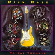 Dick Dale: Tribal Thunder