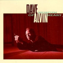Dave Alvin: Museum Of The Heart