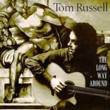 Tom Russell: Long Way Around, The (The Acoustic Collection)