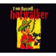 Tom Russell: Hot Walker: Charles Bukowski & a Ballad for Gone [us Import]