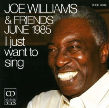 Joe Williams: I Just Want to Sing/joe Williams [european Import]