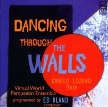 Ed Bland: Dancing Through the Walls