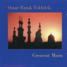 Omar Faruk Tekbilek: Crescent Moon
