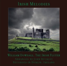 William Dowdall: Irish Melodies