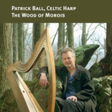 Patrick Ball: The Wood of Morois