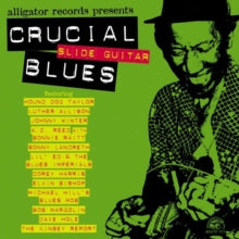 Various Artists: Crucial Slide Guitar Blues