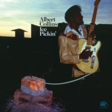 Albert Collins: Ice Pickin'