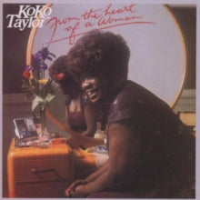 Koko Taylor: From The Heart Of A Woman