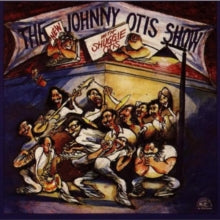 Johnny Otis With Shuggie Otis: The New Johnny Otis Show