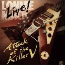 Lonnie Mack: Live! - Attack Of The Killer V