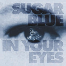 Sugar Blue: In Your Eyes