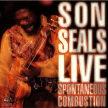 Son Seals: Live - Spontaneous Combustion