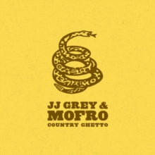 JJ Grey: Country Ghetto