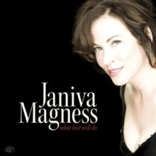 Janiva Magness: What Love Will Do