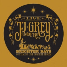 JJ Grey and Mofro: Brighter Days