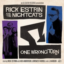 Rick Estrin and the Nightcats: One Wrong Turn