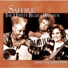 Saffire - The Uppity Blues Women: Uppity Blues Women, the [deluxe Edition]