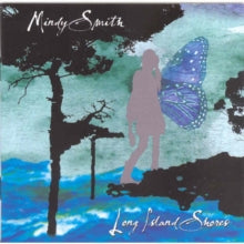 Mindy Smith: Long Island Shores