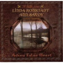 Ann Savoy: Adieu False Heart