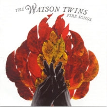 The Watson Twins: Fire Songs